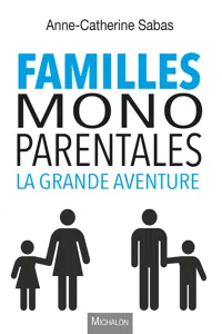 Familles monoparentales, la grande aventure_cover