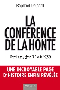 La conférence de la honte: Evian, juillet 1938_cover