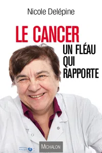 Le cancer, un fléau qui rapporte_cover