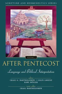 After Pentecost: Language and Biblical Interpretation_cover