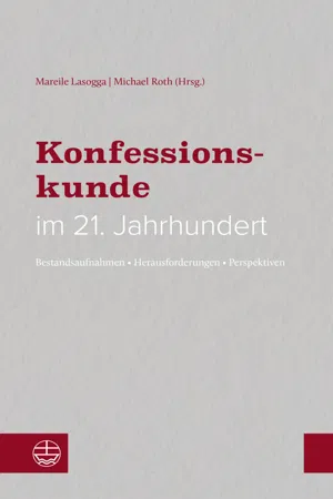 Konfessionskunde im 21. Jahrhundert