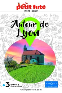 Autour de Lyon 2021 Petit Futé_cover