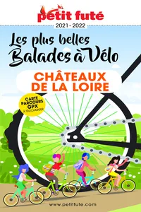 Balades à vélo Châteaux de la Loire 2021 Petit Futé_cover