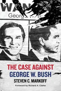 The Case Against George W. Bush_cover