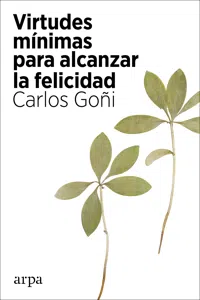 Virtudes mínimas para alcanzar la felicidad_cover