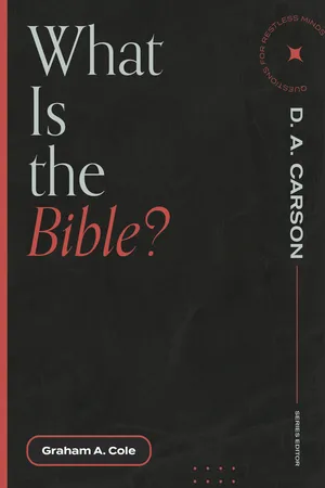 What is the Bible? (Questions for Restless Minds)