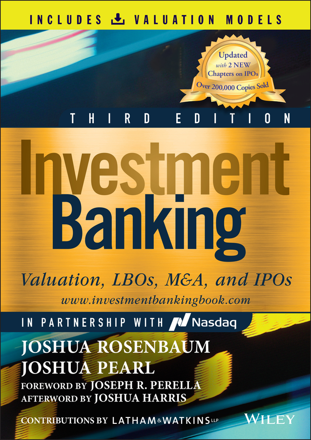 PDF] Investment Banking by Joshua Rosenbaum, 3rd edition