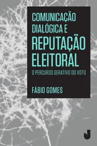 Comunicação diálogica e reputação eleitoral_cover