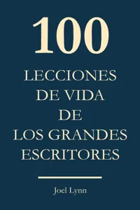 100 Lecciones de vida de los grandes escritores_cover