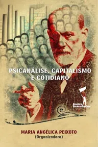 Psicanálise, Capitalismo e Cotidiano_cover
