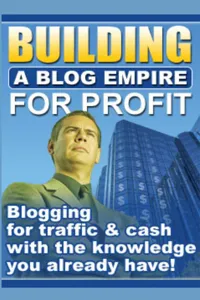 Building a Blog Empire for Profit_cover