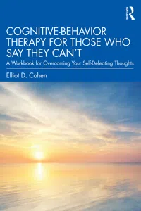 Cognitive Behavior Therapy for Those Who Say They Can’t_cover