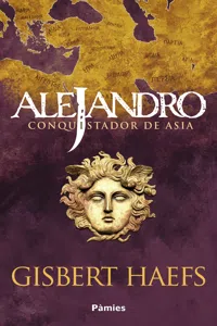 Alejandro. Conquistador de Asia_cover