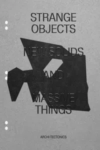 Strange Objects, New Solids and Massive Things_cover