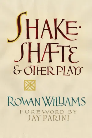 Shakeshafte and Other Plays