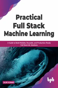Practical Full Stack Machine Learning_cover