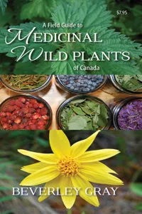 A Field Guide to Medicinal Wild Plants of Canada_cover