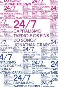 24/7: Capitalismo tardio e os fins do sono_cover