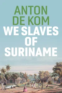 We Slaves of Suriname_cover