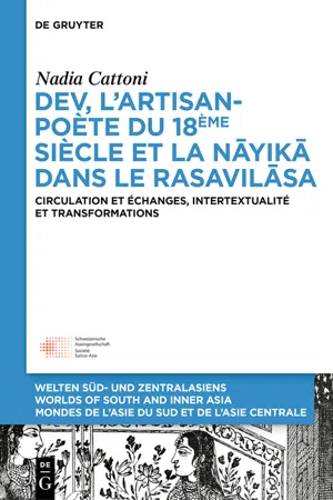 Dev, l'artisan-poète du 18ème siècle et la « nāyikā » dans le « Rasavilāsa »