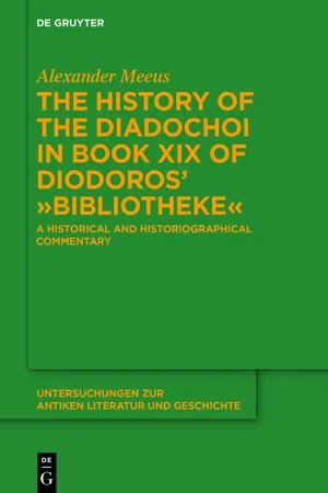 The History of the Diadochoi in Book XIX of Diodoros' ›Bibliotheke‹