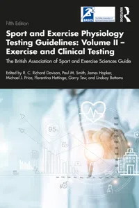 Sport and Exercise Physiology Testing Guidelines: Volume II - Exercise and Clinical Testing_cover