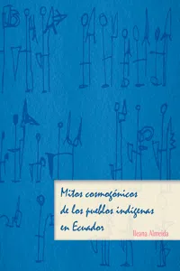 Mitos cosmogónicos de los pueblos indígenas en Ecuador_cover