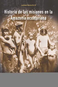 Historia de las misiones en la Amazonía ecuatoriana_cover