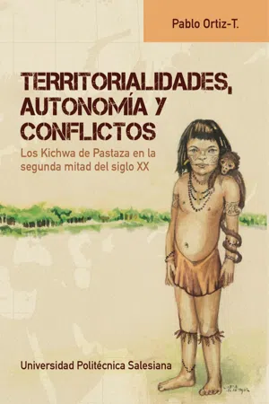 Territorialidades, autonomía y conflictos