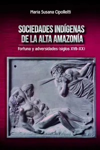 Sociedades indígenas de la alta amazonía_cover