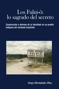 Los Fulni-ô: lo sagrado del secreto_cover