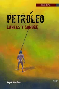 Petróleo, lanzas y sangre_cover