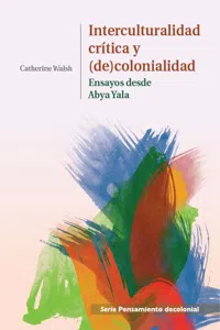 Interculturalidad, crítica ycolonialidad_cover