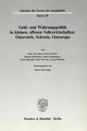 Geld- und Währungspolitik in kleinen, offenen Volkswirtschaften.