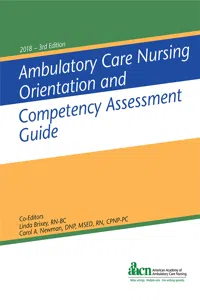 Ambulatory Care Nursing Orientation and Competency Assessment Guide 3rd Edition_cover