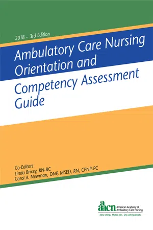 Ambulatory Care Nursing Orientation and Competency Assessment Guide 3rd Edition