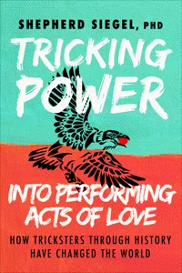 Tricking Power into Performing Acts of Love_cover
