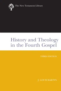 History and Theology in the Fourth Gospel, Revised and Expanded_cover