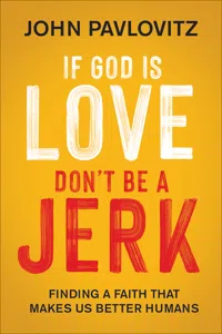 If God Is Love, Don't Be a Jerk_cover