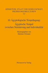 10. Ägyptologische Tempeltagung: Ägyptische Tempel zwischen Normierung und Individualität_cover