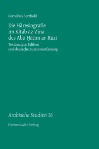 Die Häresiografie im Kitāb az-Zīna des Abū Hātim ar-Rāzī_cover