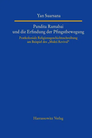 Pandita Ramabai und die Erfindung der Pfingstbewegung