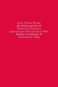 "Der Brachvogel bin ich". Themen und Tendenzen gegenwärtiger Dalit-Literatur in Hindi_cover