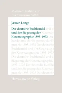 Der deutsche Buchhandel und der Siegeszug der Kinematographie 1895-1933_cover