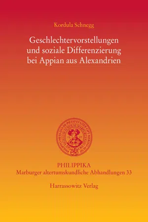 Geschlechtervorstellungen und soziale Differenzierung bei Appian aus Alexandrien