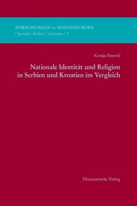 Nationale Identität und Religion in Serbien und Kroatien im Vergleich_cover