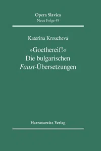 "Goethereif!" Die bulgarischen Faust-Übersetzungen_cover