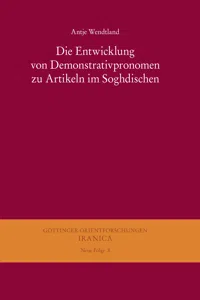 Die Entwicklung von Demonstrativpronomen zu Artikeln im Soghdischen_cover