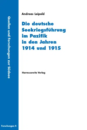 Die deutsche Seekriegsführung im Pazifik in den Jahren 1914 und 1915