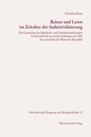 Reisen und Lesen im Zeitalter der Industrialisierung